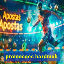 promocoes hardmob